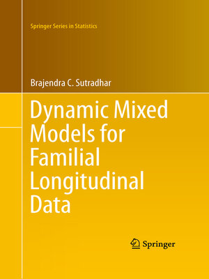 cover image of Dynamic Mixed Models for Familial Longitudinal Data
